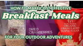 Make&nbsp;your&nbsp;own&nbsp;nutritional breakfast meals for your outdoor adventures. | Hiking / Wild Camping