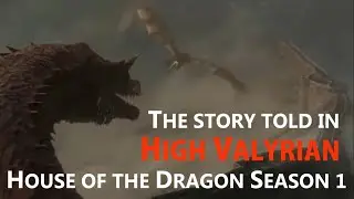 House of the Dragon (S1) told in High Valyrian