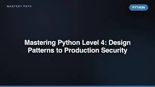 Advanced Python Level 4: Patterns for Professionals