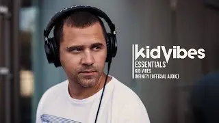 KID VIBES - INFINITY (OFFICIAL AUDIO)