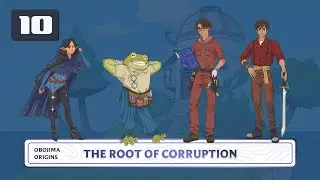 Session 10 | Obojima Origins: The Root of Corruption | Nimble 5E Actual Play