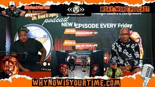 Mindset & Grinding to the Next Level @Say_Word_Podcast