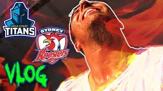MELTED BY THE HOT SUN! | Gold Coast Titans vs Sydney Roosters | Game Day Experience | NRL Vlog