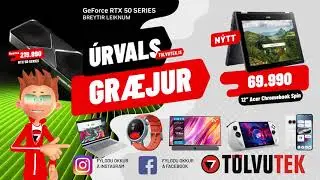 &Uacute;rvals Gr&aelig;jur &iacute; T&ouml;lvutek