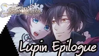 Code: Realize Wintertide Miracles Special Epilogue Lupin