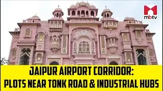 Jaipur Airport Corridor: Plots near Tonk road & industrial hubs