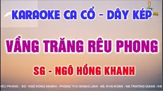 Karaoke Ca Cổ VẦNG TRĂNG RÊU PHONG