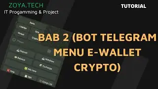 Membuat Bot Telegram Python dari 0 (Menu E-Wallet Cryptocurrency) Bab 2