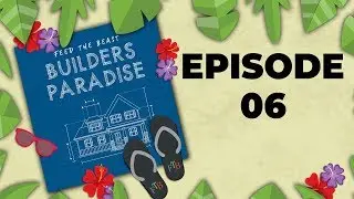 Feed The Beast Builders Paradise - Episode 06