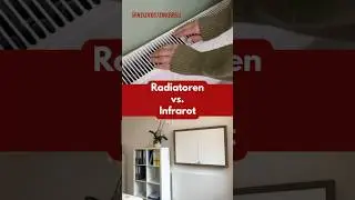 Radiatoren vs. Infrarot &ndash; Welche Heizung wirklich &uuml;berzeugt