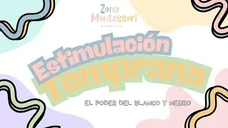 ✨ Estimulaci&oacute;n temprana. El poder del blanco y negro | Desarrollo visual para beb&eacute;s 0-6 meses✨