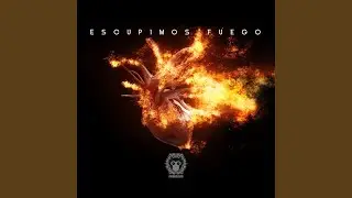 Escupimos Fuego