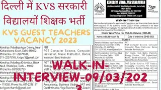 DELHI KVS TEACHERS VACANCY 2023  | KVS 2022 DELHI TEACHERS RECRUITMENT 2023 | KVS VACANCY 2023-24