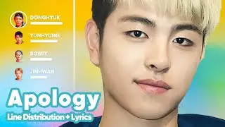 iKON - Apology (Line Distribution + Lyrics Karaoke) PATREON REQUESTED