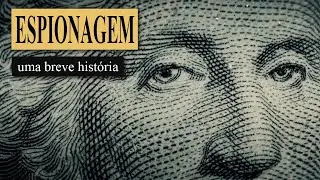 A segunda profiss&atilde;o mais antiga do mundo: a hist&oacute;ria da espionagem