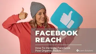 How to Increase Facebook Organic Reach - Question From Comments!