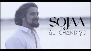 SOJAA | ALI CHANDIYO | OFFICIAL MUSIC VIDEO