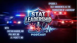 STAT Leadership Episode 2- Self-Awareness as the Foundation of Leadership