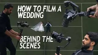 Wedding Filmmaking Behind the Scenes // Sony A7siii