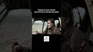 RICK FINDS HELICOPTER TO ESCAPE WALKERS