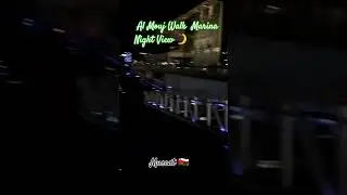 Almouj Walk Marina Night View , Muscat 🇴🇲