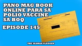 EPISODE 145 PANO MAG BOOK ONLINE PARA SA POLIO VACCINE SA BOQ : LIFE AT SEA #BOQ #poliovacinne