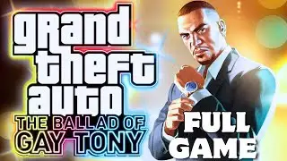 GTA The Ballad of Gay Tony - Full Game Walkthrough in 1080p