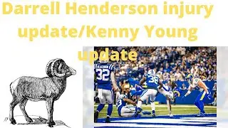 Darrell Henderson injury update and Kenny Young update