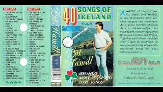 Pat Hamill Songs of Ireland Side 2 Medley of 20 Irish Songs