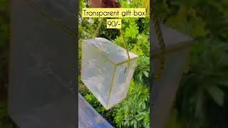Transparent gift box small rate transparent gift box 🤎✨ #craftideas #trending