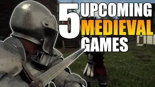 Top 5 Upcoming MEDIEVAL Games Of 2022 & 2023