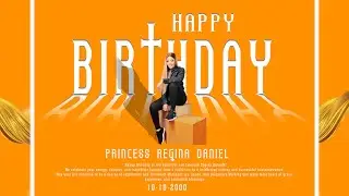 How To Design a Professional Celebrity Birthday Poster using Adobe Photoshop #reginadaniel