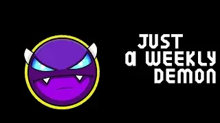 JUST A WEEKLY DEMON | By: PultON