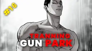 TRAIN LIKE GUN PARK - DAY 6teen / 12 Week's #animeworkout #lookism #gunpark #tranning