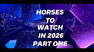 The Quick Galloper&rsquo;s Horses To Watch In 2026 &ndash; Part 1 - #s 1-5