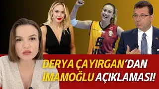 TROLLER İzleyince ÜZÜLECEK! Derya Çayırgan'dan İMAMOĞLU Açıklaması!