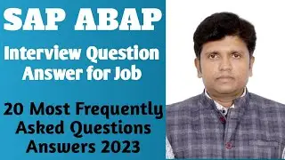 SAP ABAP Interview Questions and Answers | SAP ABAP QA | 20 Most Important FAQ | Career | Training