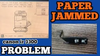Canon ir 3300 Paper Jam Problem error