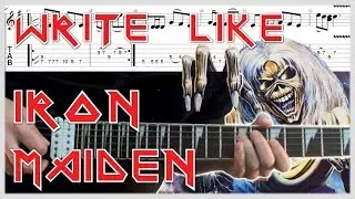 How To Write & Play Like Iron Maiden | Riffs, Song & Guitar Tutorial