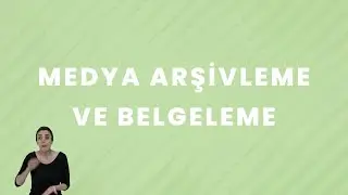 Medya Arşivleme ve Belgeleme | Hey Akademi