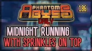 Midnight Running With Sprinkles on TOP | Phantom Abyss - Daily 10/2/2025