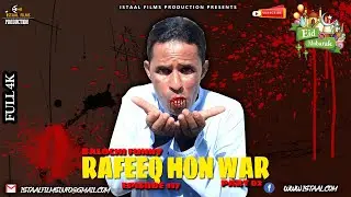 Rafeeq Hon War Part 02 | Eid Gift | Balochi Funny Video | Episode 117 | 2021 #basitaskani