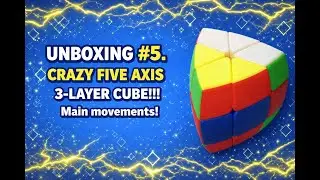 UNBOXING #5. CRAZY FIVE AXIS 3-LAYER CUBE!!! Main movements! Mini tutorial!  #crazypuzzle #unboxing