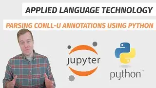 Parsing CoNLL-U annotations using Python