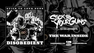 STICK TO YOUR GUNS - The War Inside