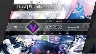 [Phigros fanmade (8)] Last | Eternity by onoken and designed by Silent_Sf_ (AT 15) Full combo!!