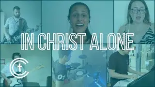 ChristCentral Worship - In Christ Alone