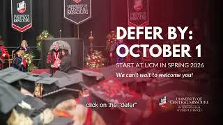 Defer Your Admission to Spring 2026 at UCM