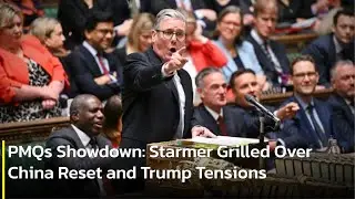 FULL Session: British PM Starmer Defends China Visit In Parliament Amid Trump Backlash | AC13
