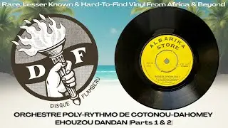 T.P. Orchestre Poly-Rythmo - Ehouzou Dandan - Parts 1 & 2